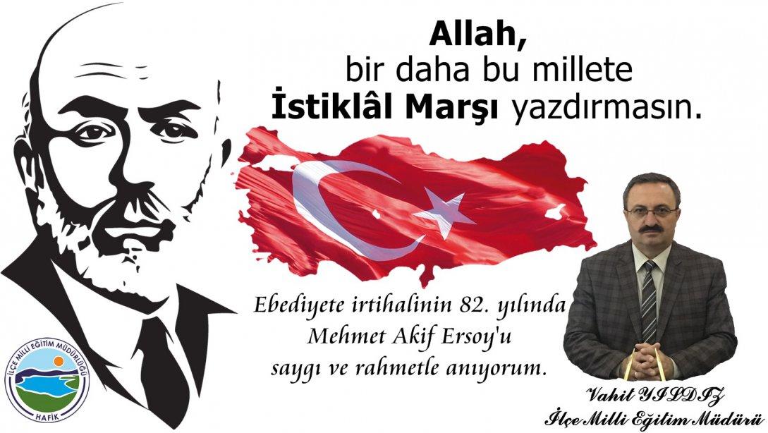 Mehmet Akif Ersoy´u Rahmetle Anıyoruz