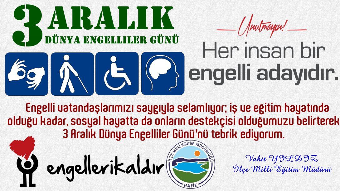 İlçe Milli Eğitim Müdürümüz Vahit YILDIZ'ın Engelliler Günü Mesajı